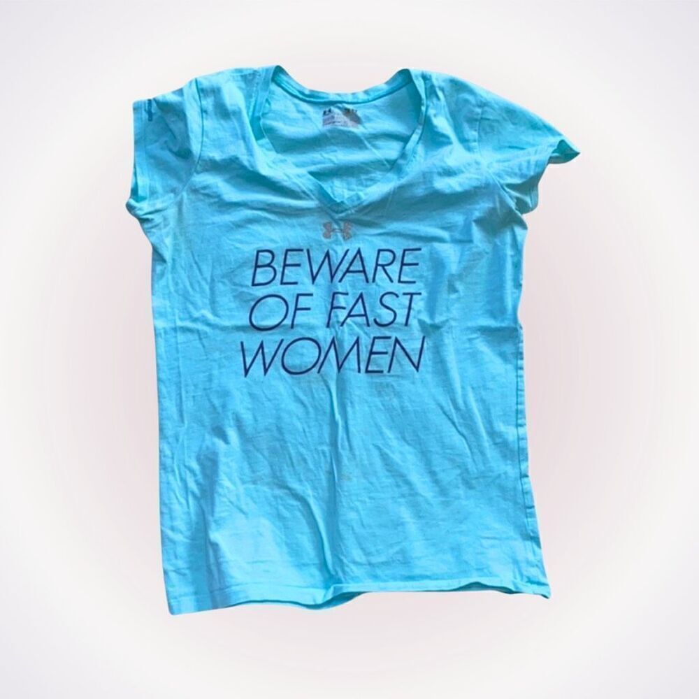 Under Armour “beware of fast women” running shirt| Sz S